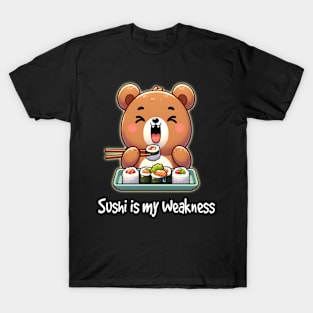 Sushi is my Weakness T-Shirt